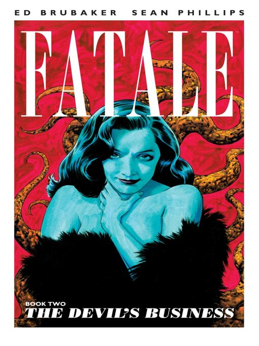 Titeldetails für Fatale (2012), Volume 2 nach Ed Brubaker - Verfügbar